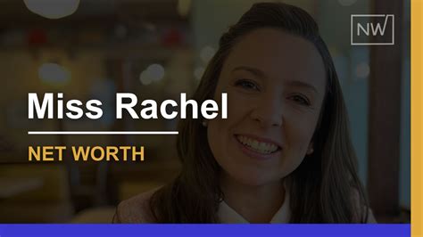 how much miss rachel worth|Miss Rachel’s Net Worth 2024: Earnings, Assets,